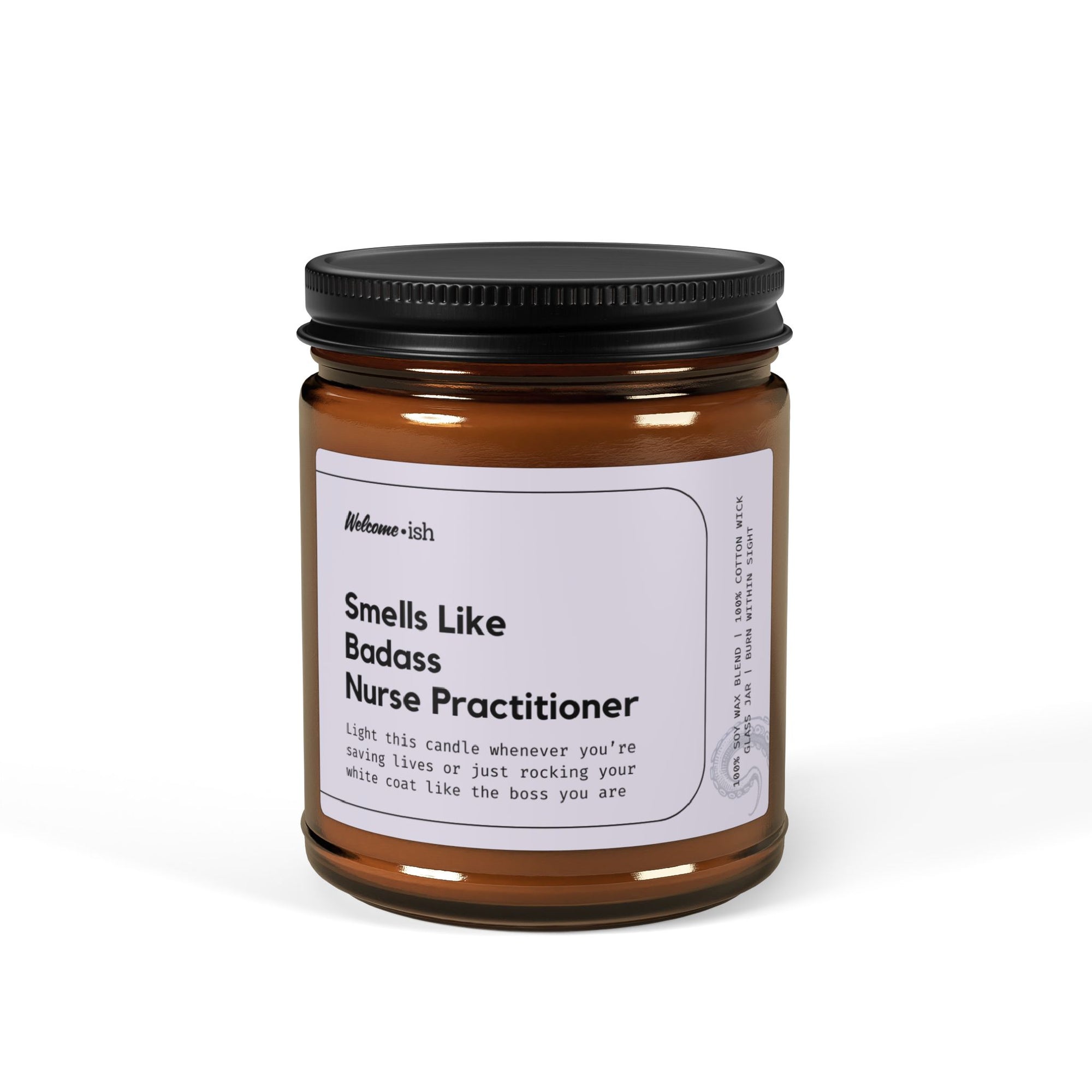 Smells Like Badass Nurse Practitioner Scented Soy Candle