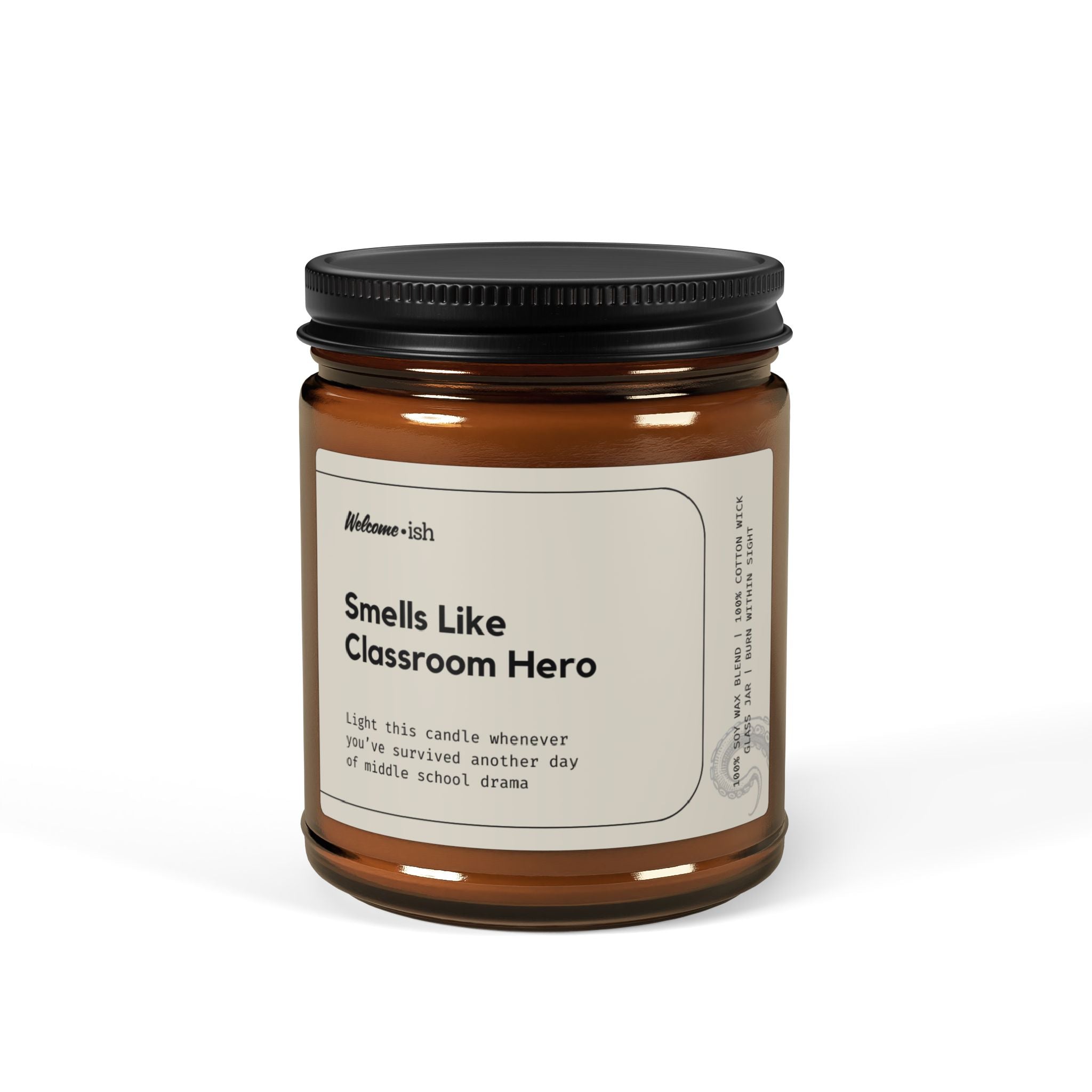 Smells Like Classroom Hero Scented Soy Candle