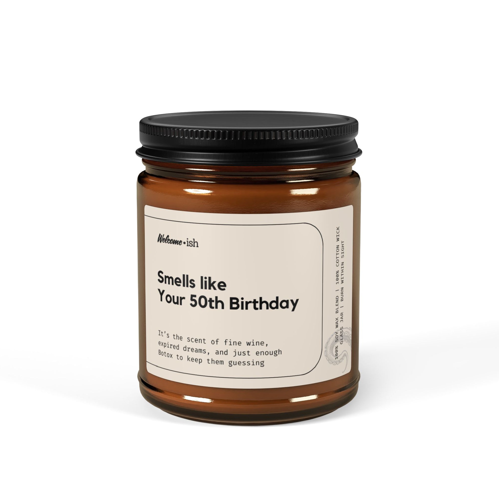 Smells Like Your 50th Birthday Scented Soy Candle