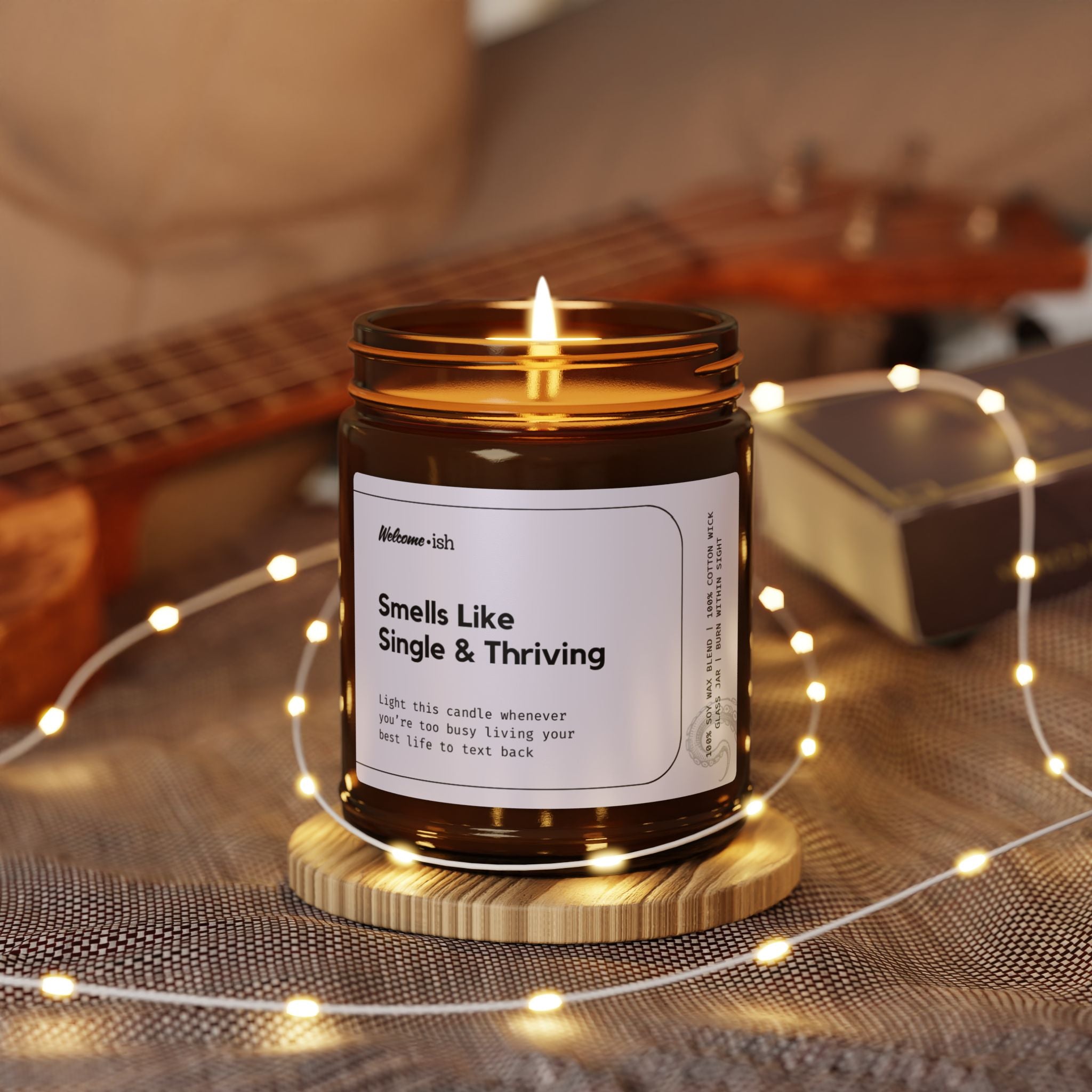 Smells Like Single & Thriving Scented Soy Candle