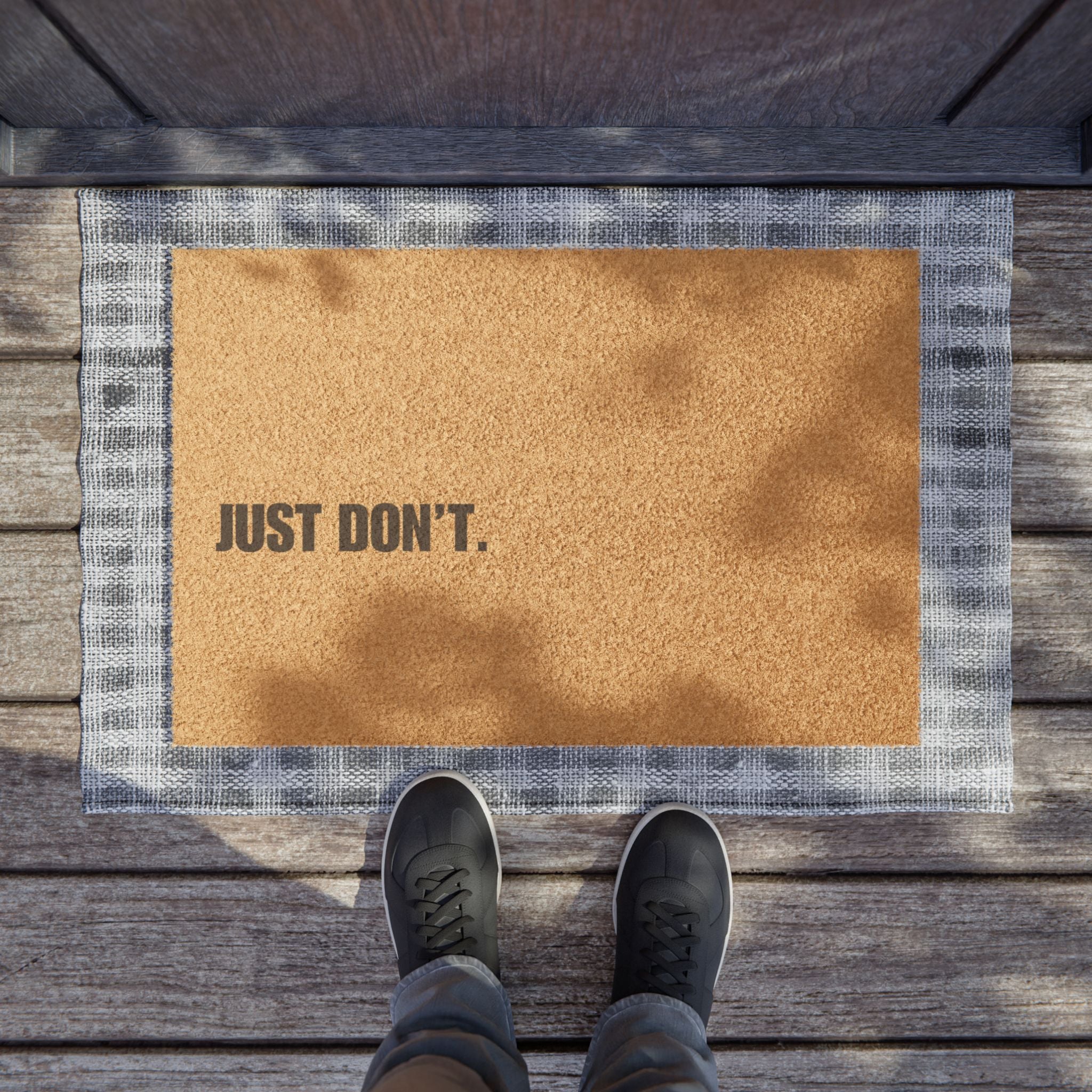 Just Don't - Doormat