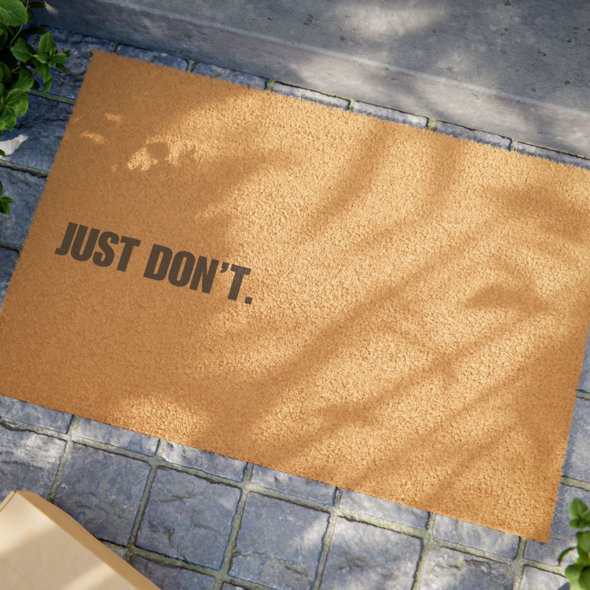 Just Don't - Doormat