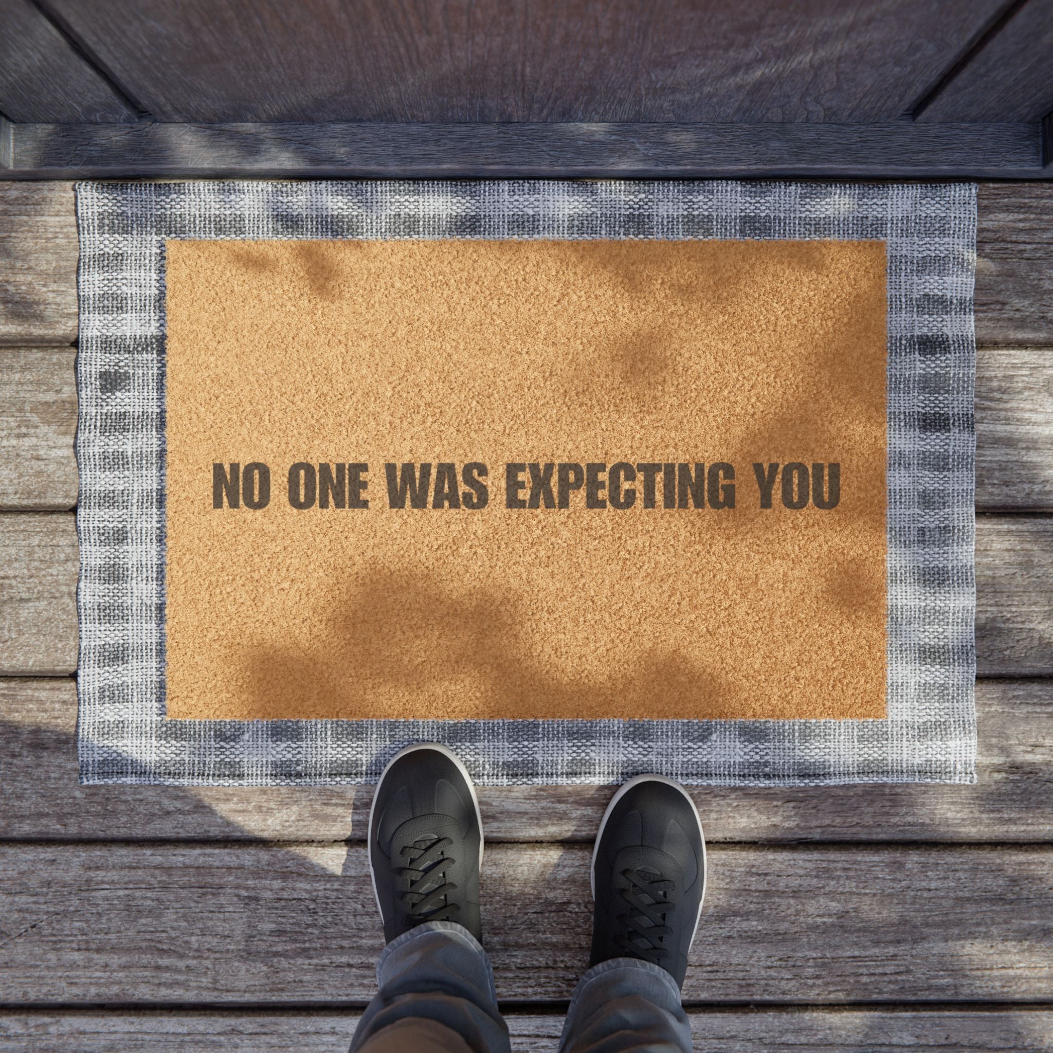 No One Was Expecting You. Doormat