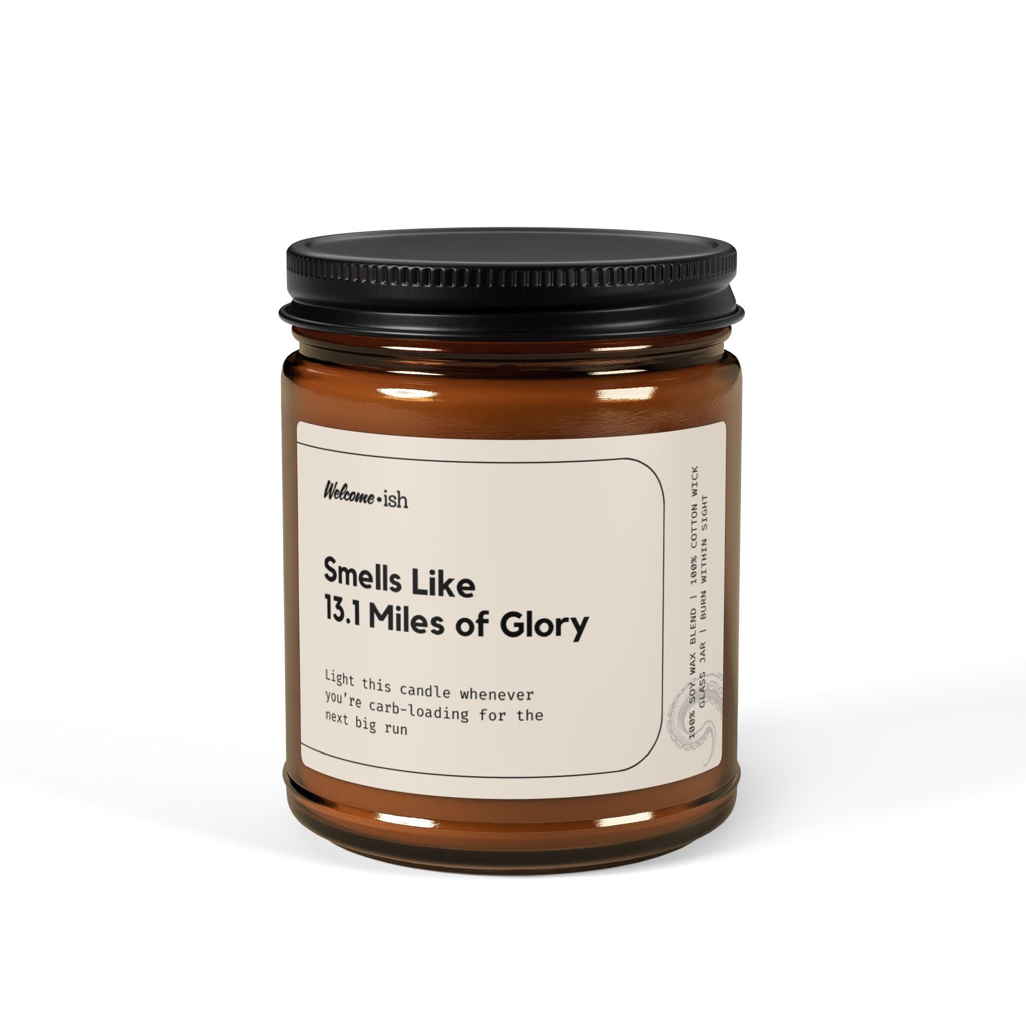 Smells Like 13.1 Miles of Glory Scented Soy Candle